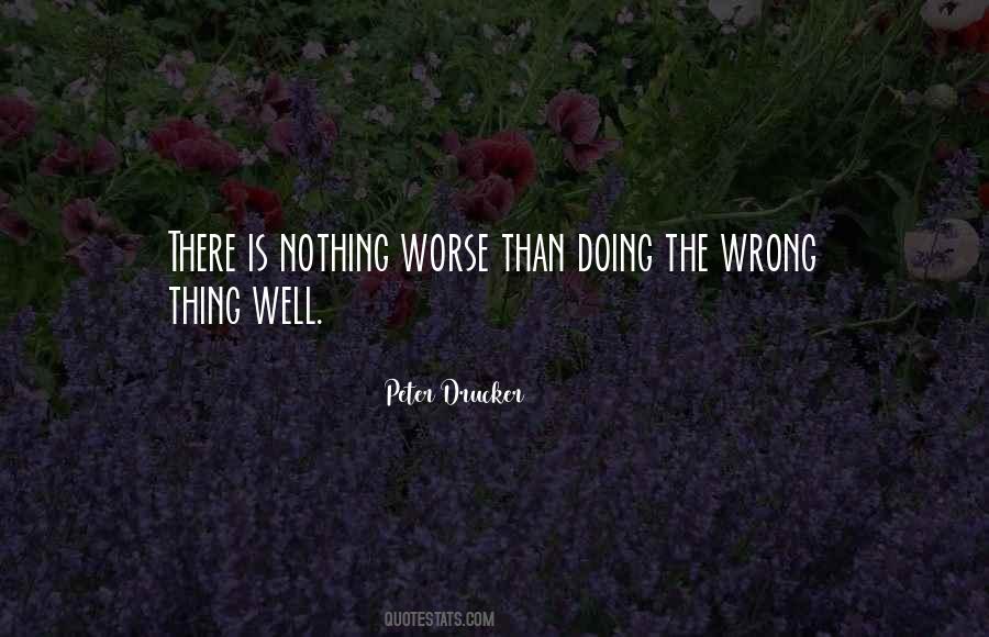 Quotes About Doing Wrong Things #738184