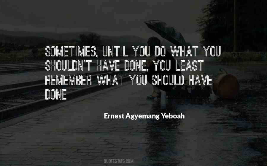 Quotes About Doing Wrong Things #898890
