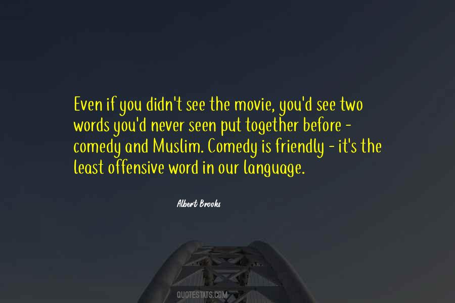 Quotes About Offensive Comedy #1350409