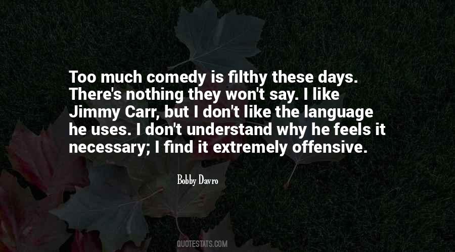 Quotes About Offensive Comedy #30008