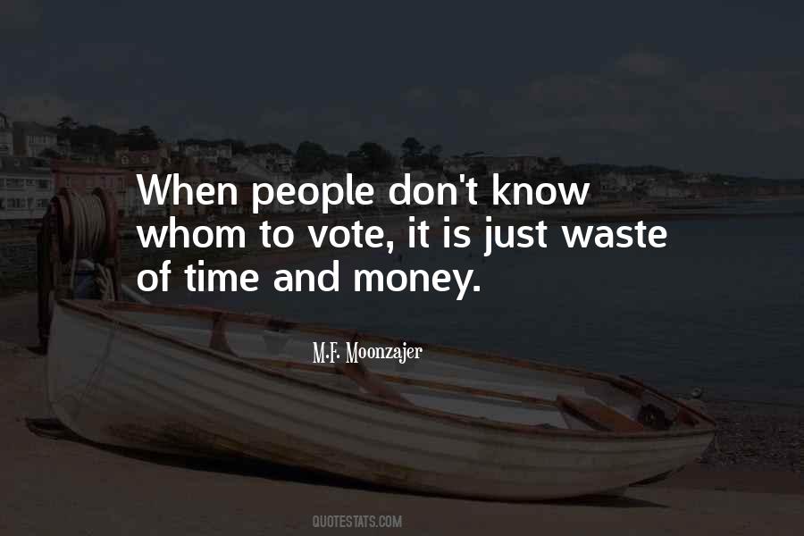 Quotes About Don't Waste Time #141632