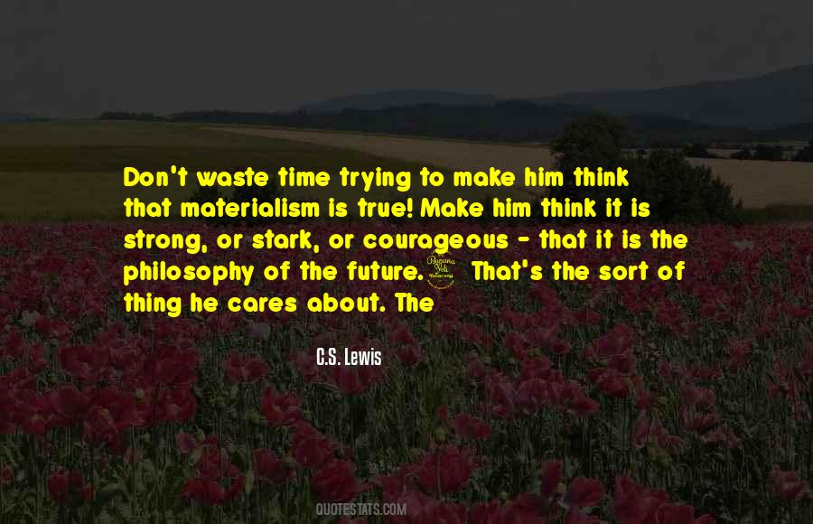 Quotes About Don't Waste Time #158695
