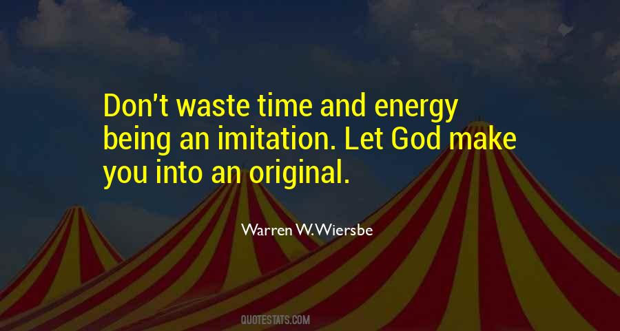 Quotes About Don't Waste Time #1759259