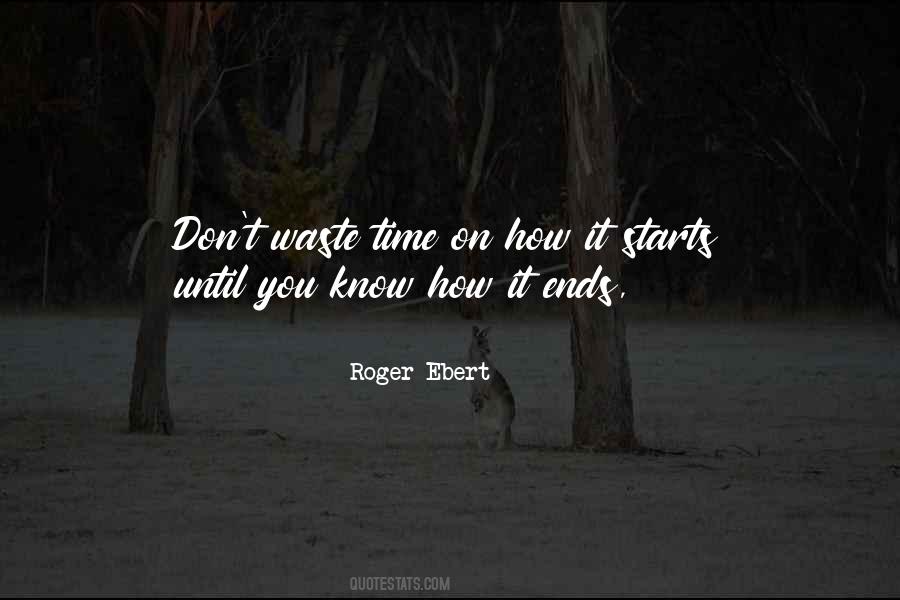 Quotes About Don't Waste Time #1776660