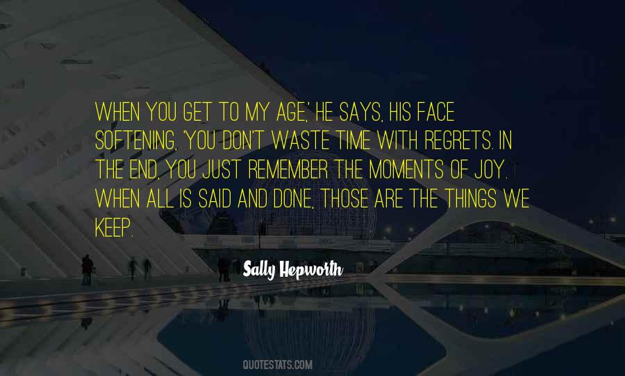 Quotes About Don't Waste Time #846911