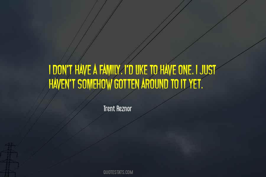 Quotes About A Family #1673138