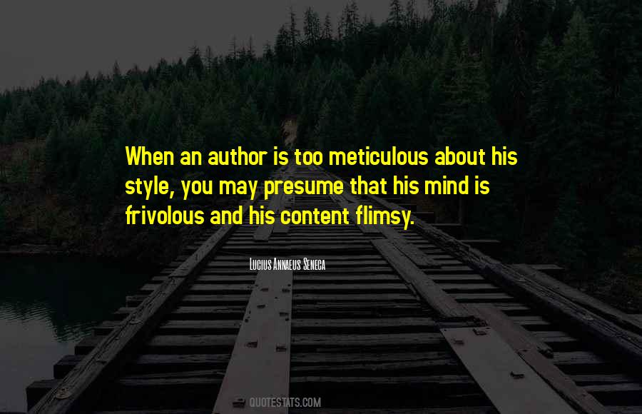 Quotes About Meticulous #1143279