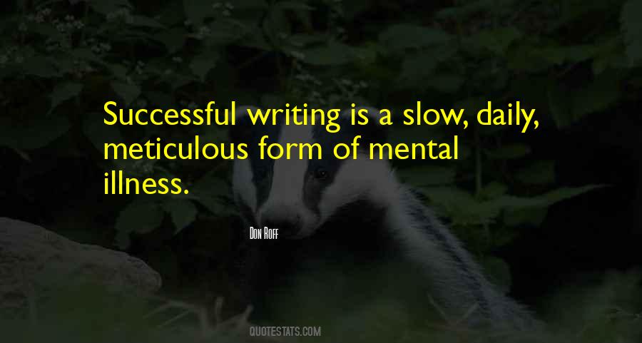 Quotes About Meticulous #1152213