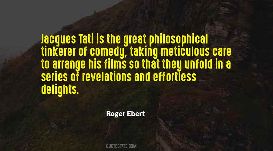 Quotes About Meticulous #1231351