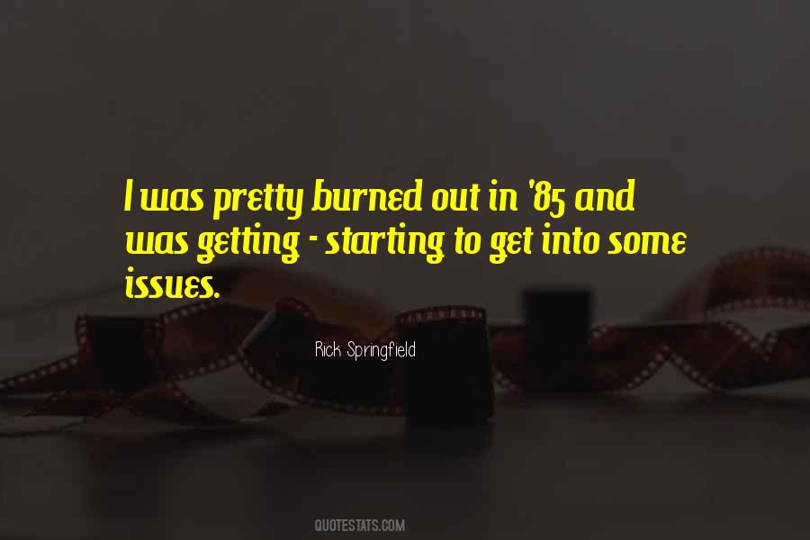 Quotes About Getting Burned #1796265