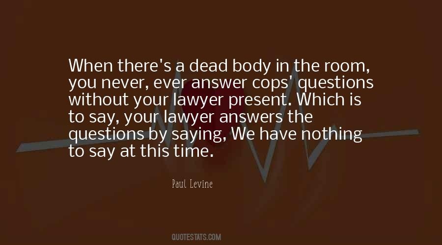 Quotes About Cops #117288