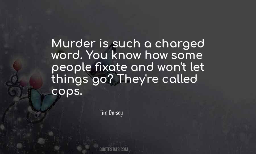 Quotes About Cops #122286