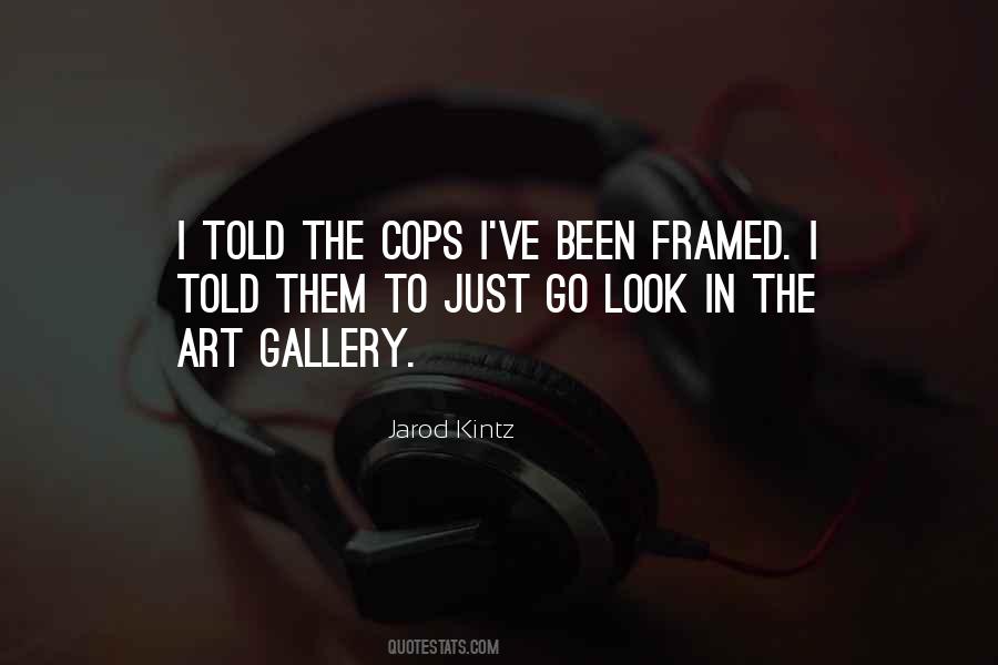 Quotes About Cops #250728