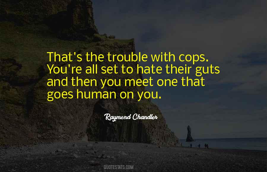 Quotes About Cops #323803