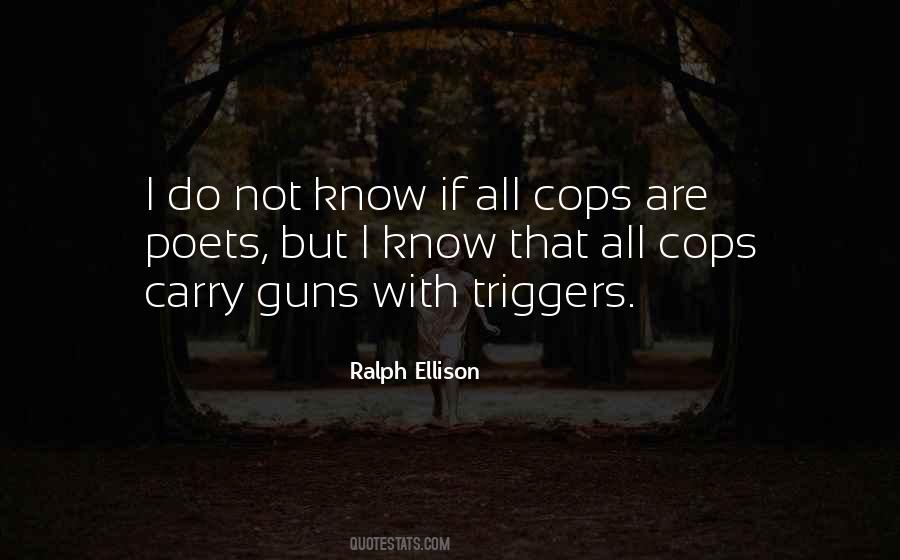 Quotes About Cops #353174