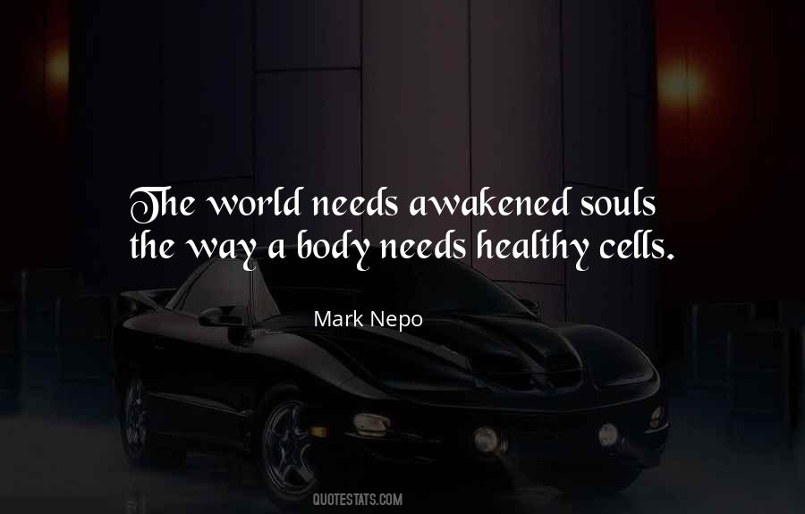 Awakened Soul Quotes #1002152