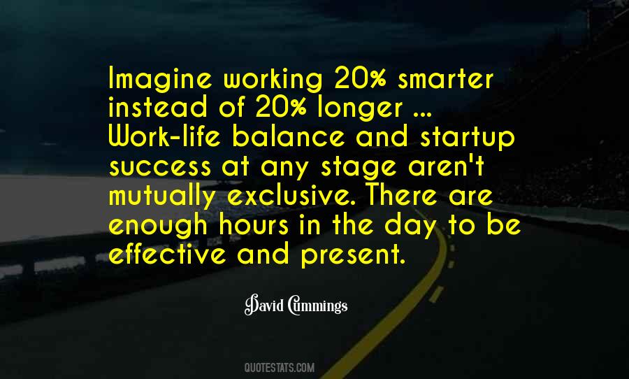Quotes About Work Life Balance #1433022