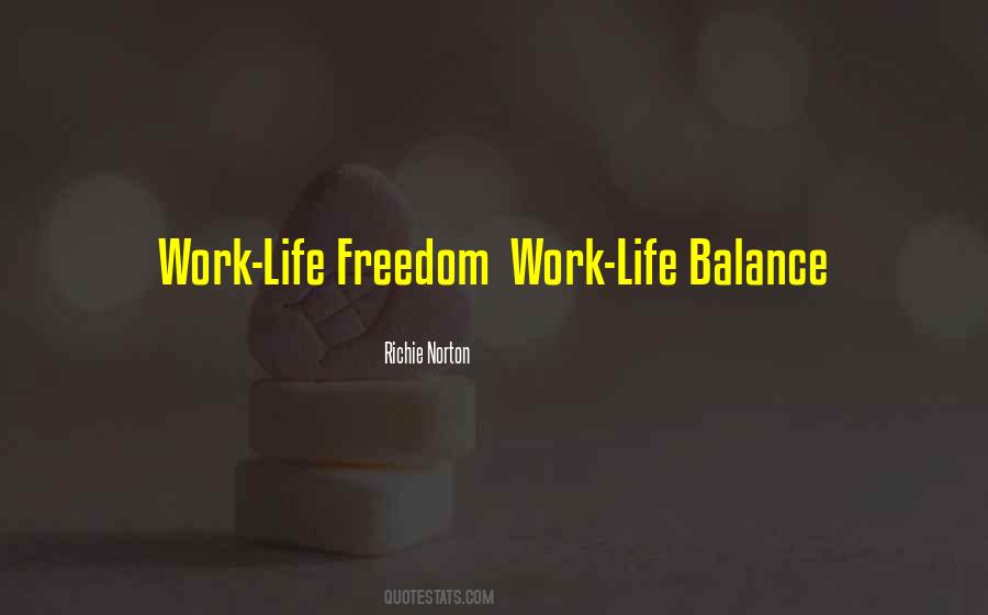 Quotes About Work Life Balance #1790802
