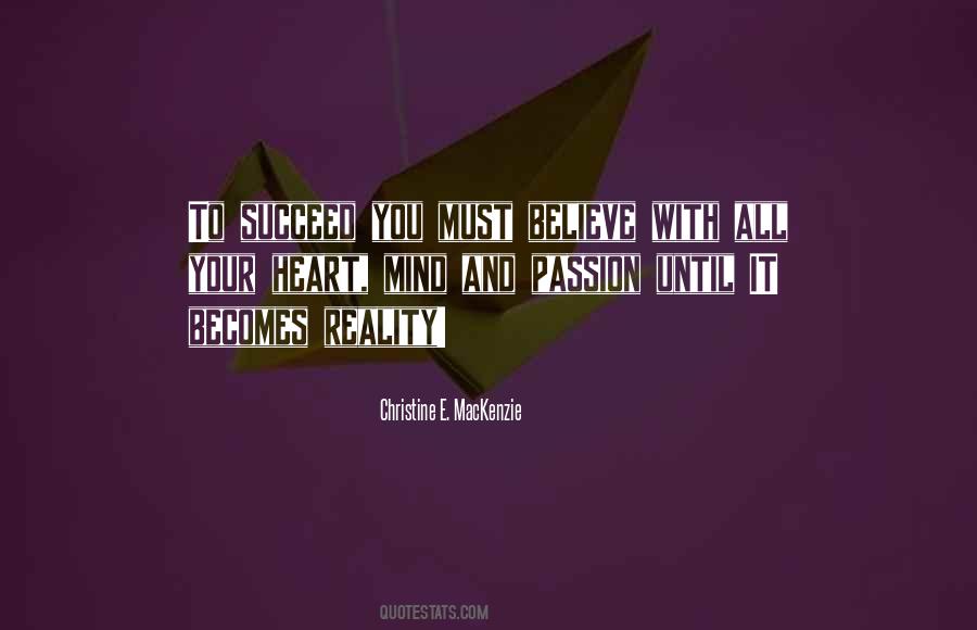 Quotes About Heart And Passion #179083