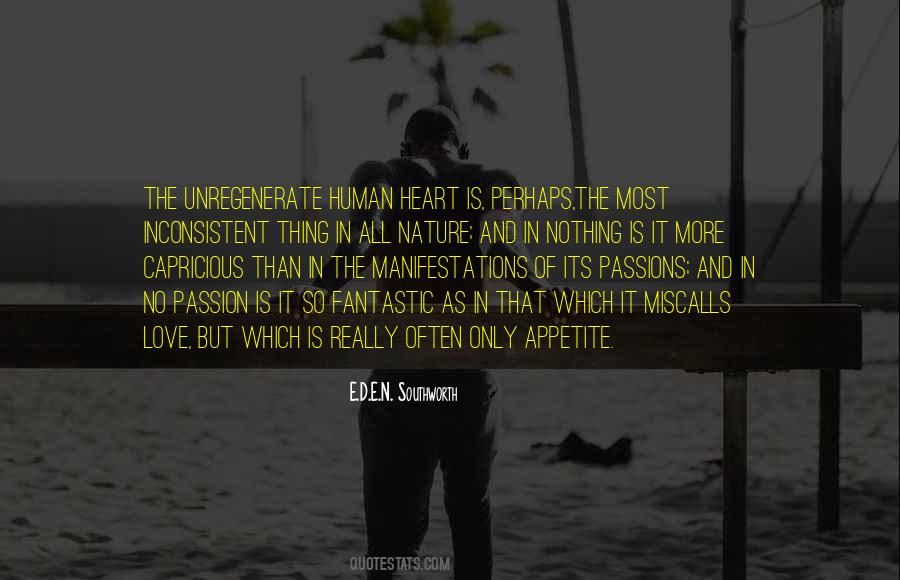 Quotes About Heart And Passion #346806
