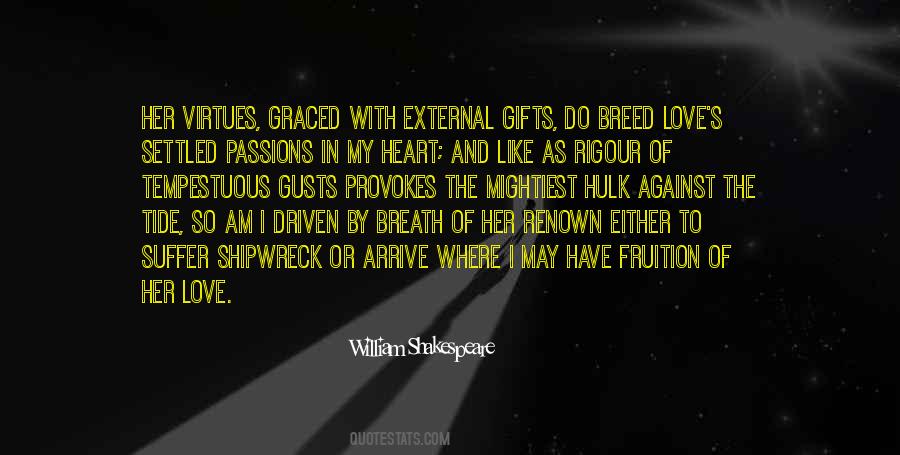 Quotes About Heart And Passion #489346