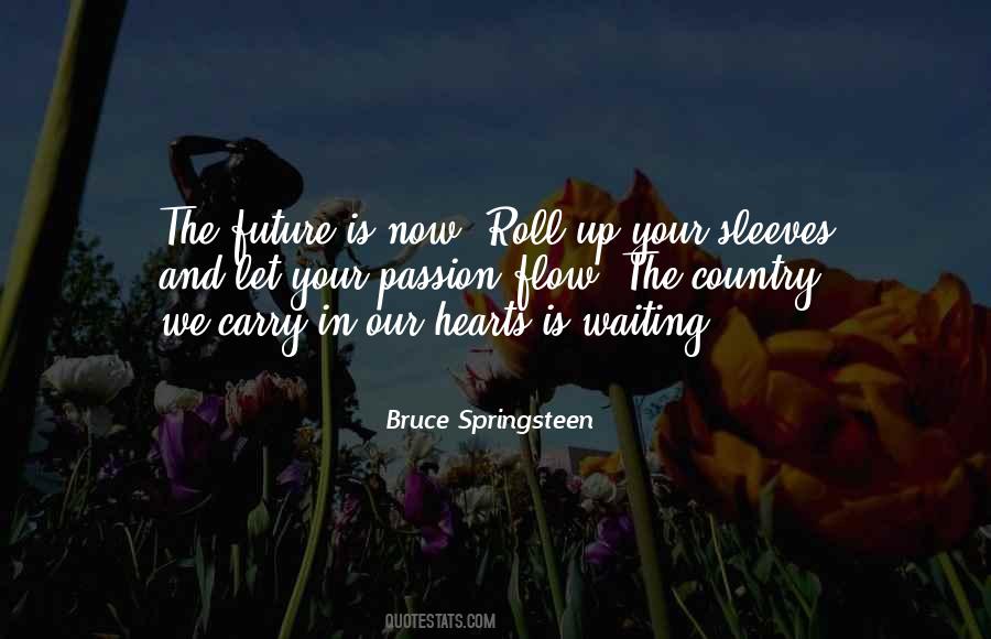 Quotes About Heart And Passion #77057