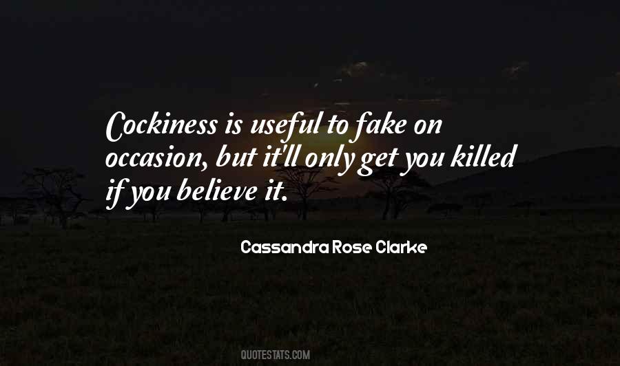 Quotes About Cockiness #674530