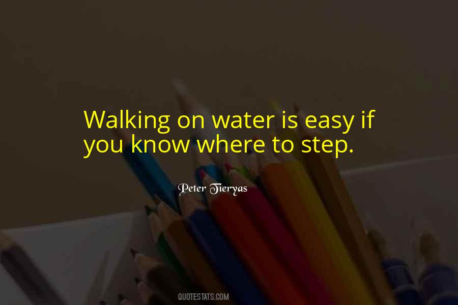 Quotes About Walking On Water #593008