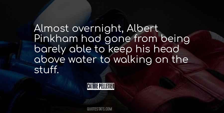 Quotes About Walking On Water #712321