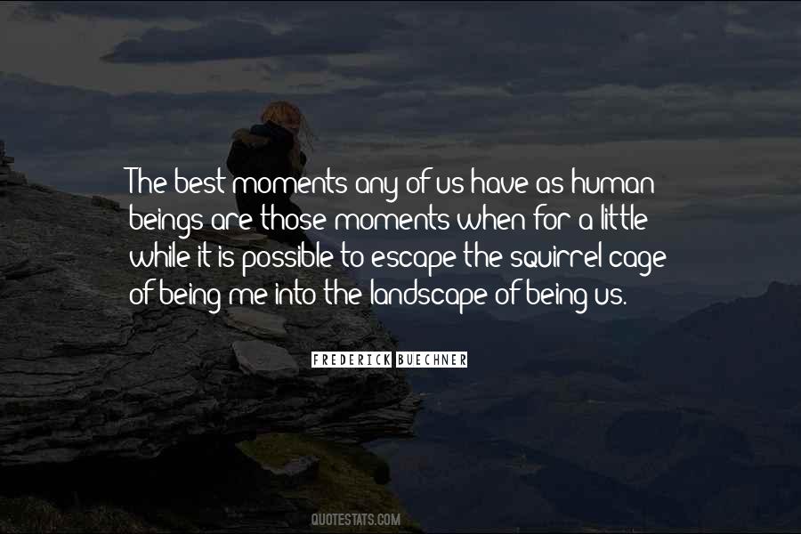 Quotes About Best Moments #191680