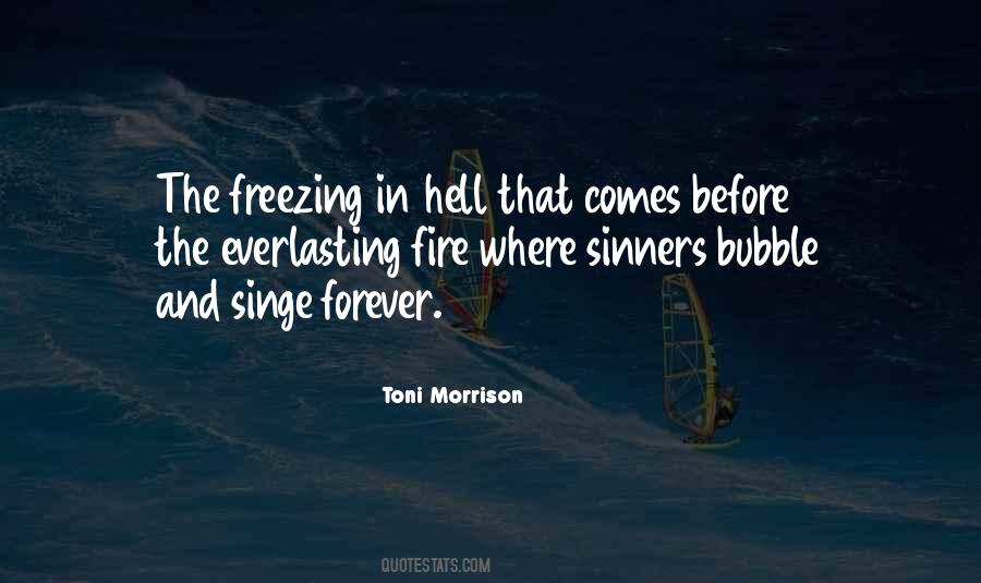 Quotes About Hell Freezing Over #259977