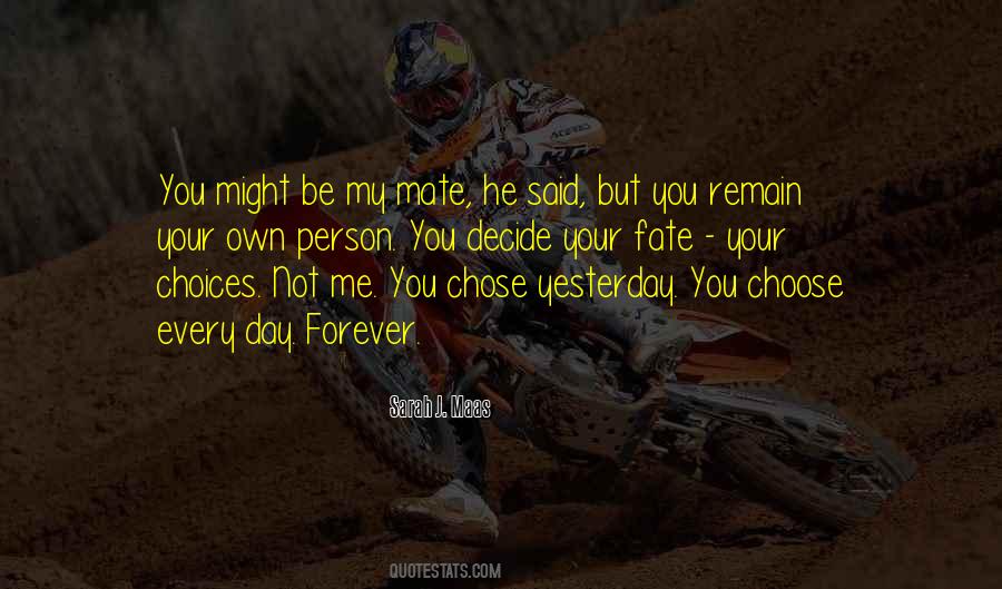 Forever Every Day Quotes #1807781