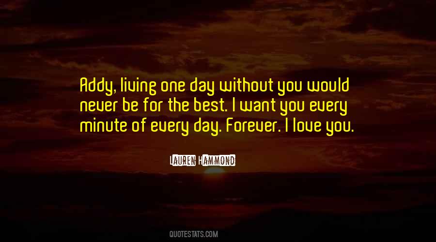 Forever Every Day Quotes #573677