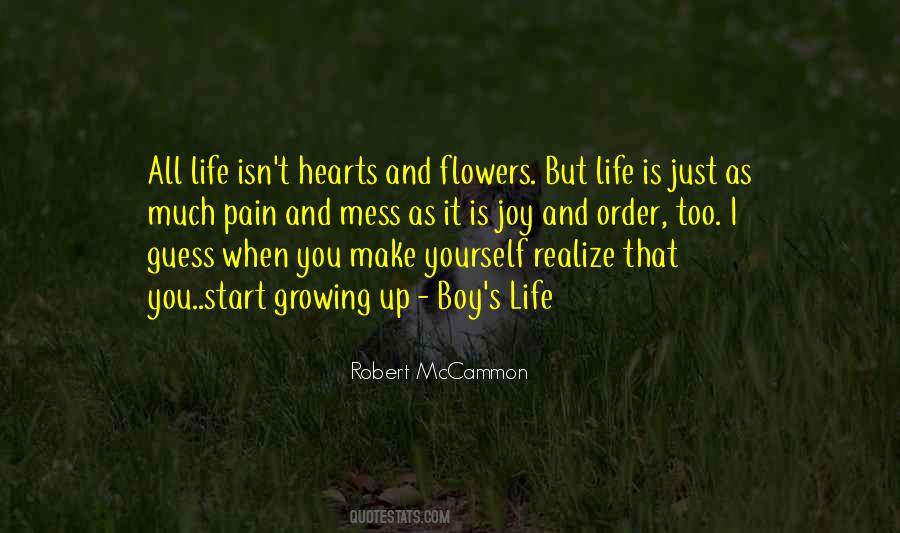 Growing Life Quotes #17829