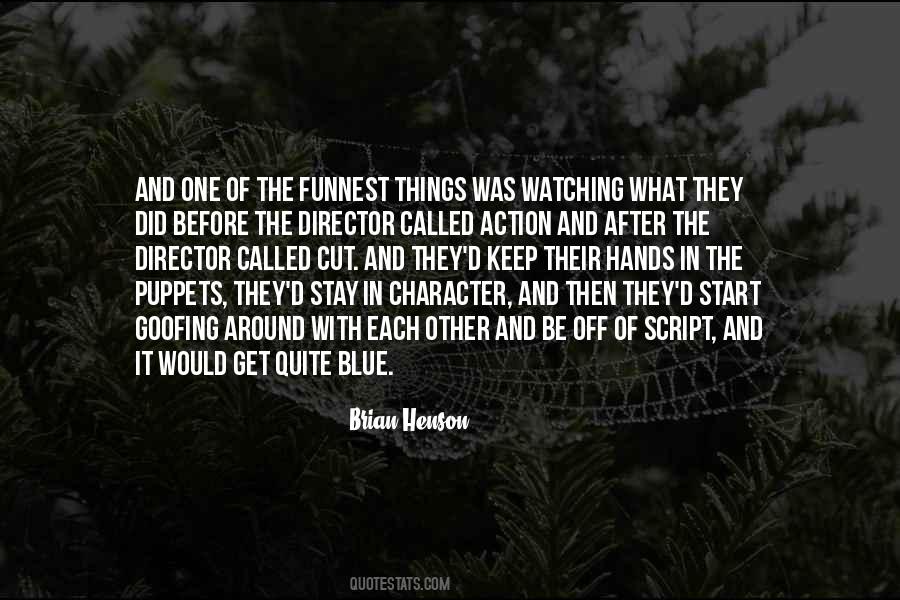 Quotes About Goofing Off #188244