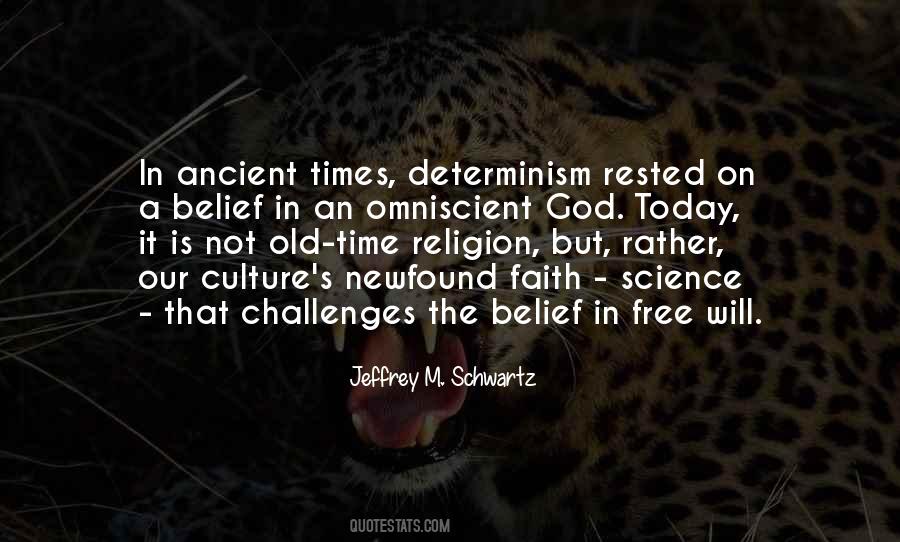 Quotes About Determinism #1046337
