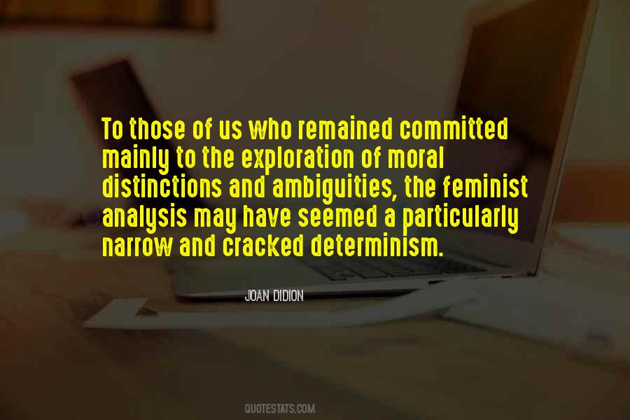 Quotes About Determinism #1065698