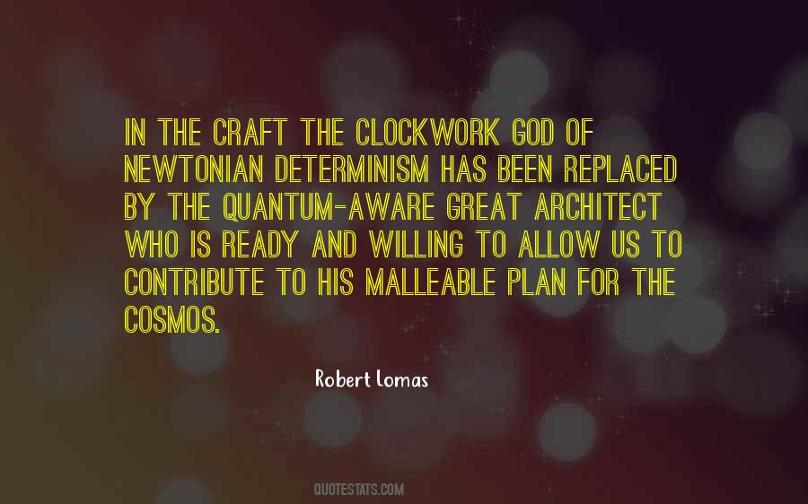 Quotes About Determinism #1130620