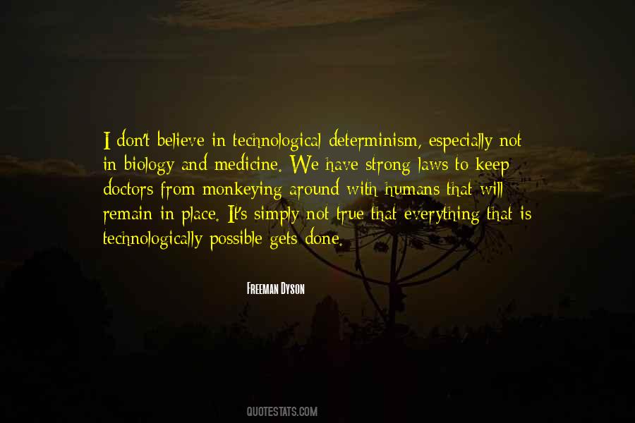 Quotes About Determinism #534870