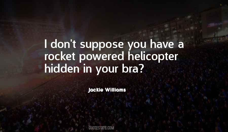 Quotes About Suppose #1855185