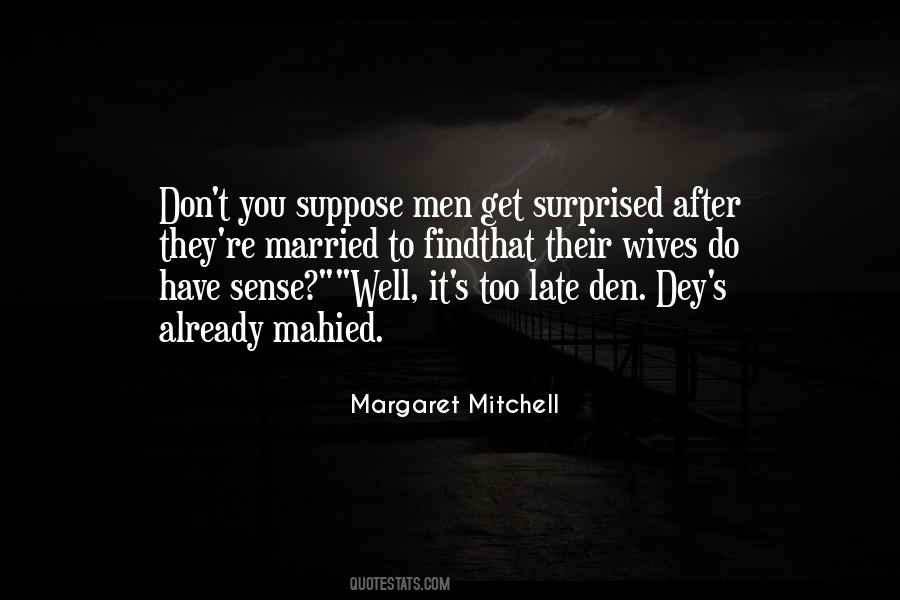 Quotes About Suppose #1858339