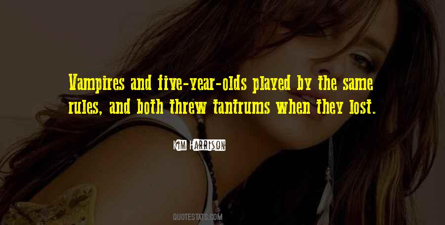 Quotes About Five Year Olds #594572