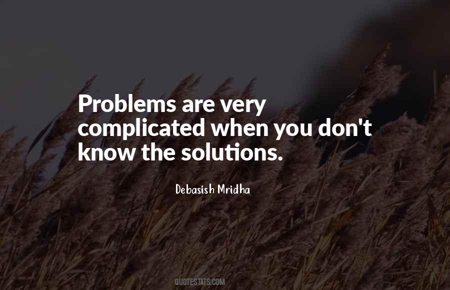 Quotes About Problems And Solutions #743430