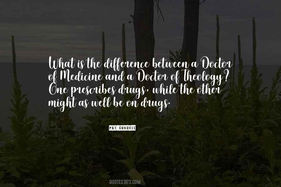 Quotes About Doctors And Medicine #1468651