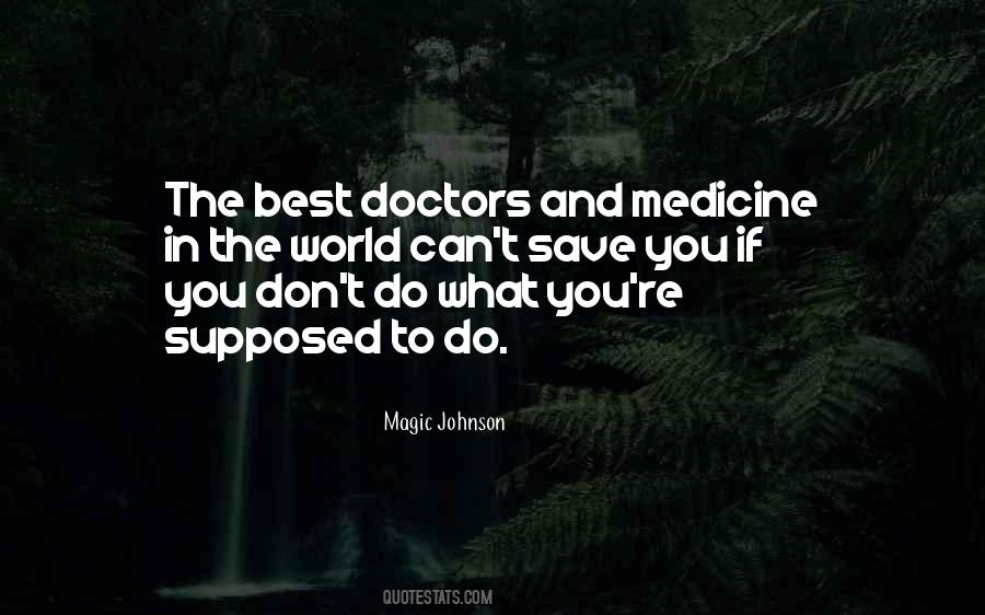 Quotes About Doctors And Medicine #1847997