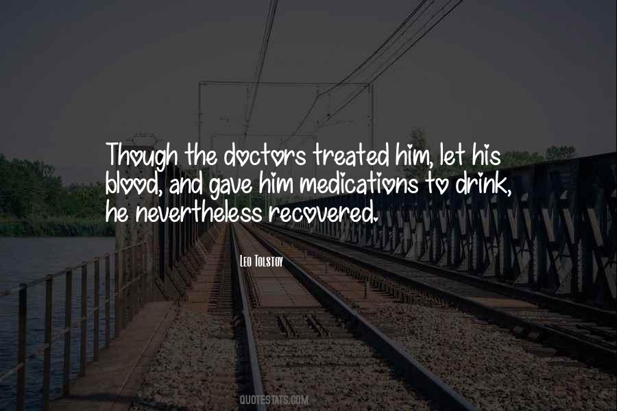 Quotes About Doctors And Medicine #349339