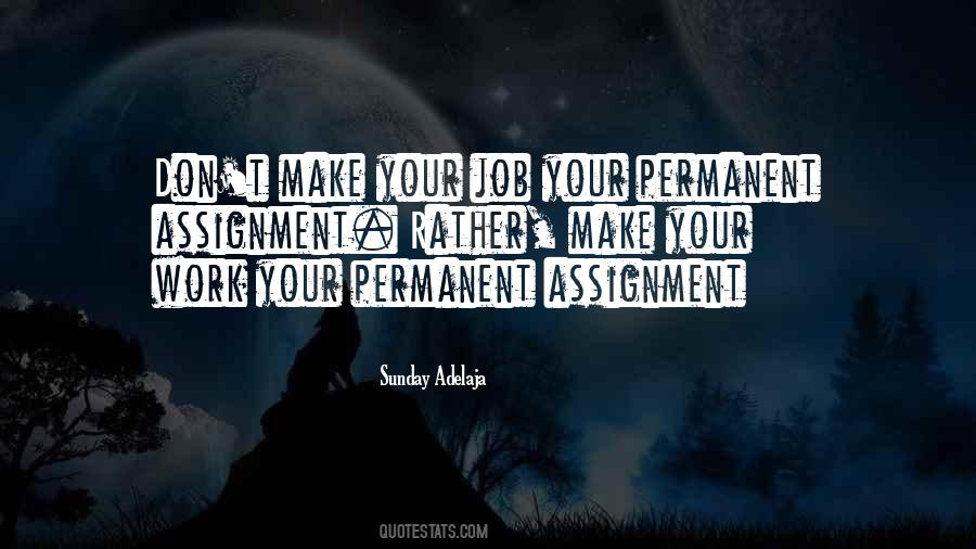 Permanent Assignment Quotes #1067587