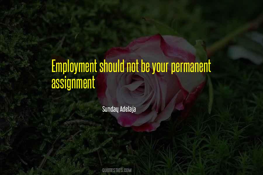 Permanent Assignment Quotes #1552996