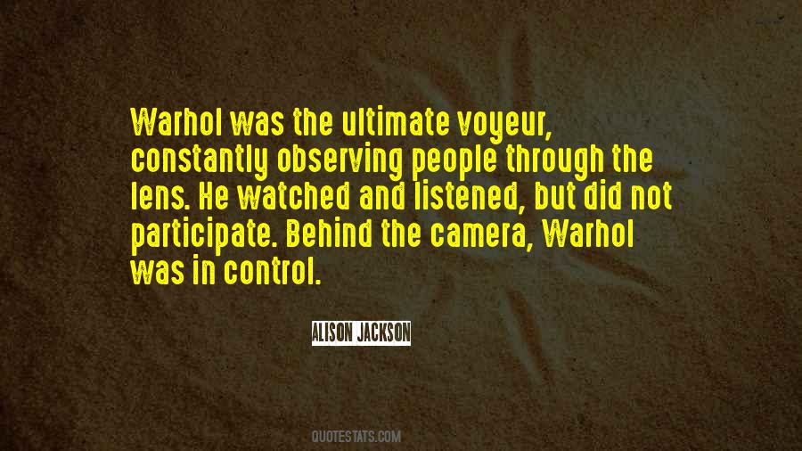 Behind The Lens Quotes #508444