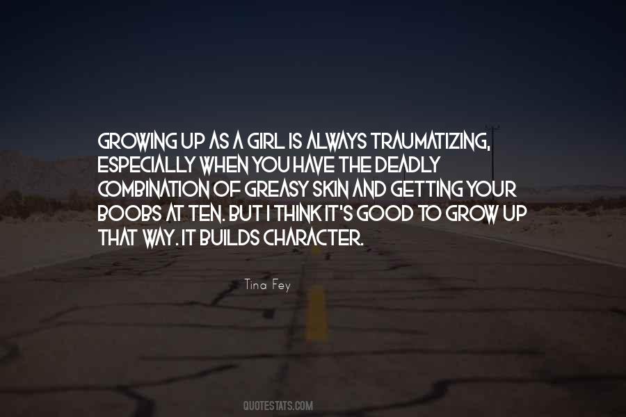 Quotes About Character Of Girl #1220555